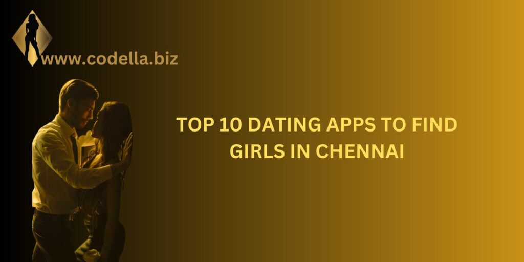 Dating apps call girls chennai