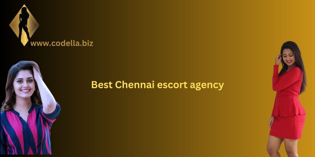 Best Chennai escort agency